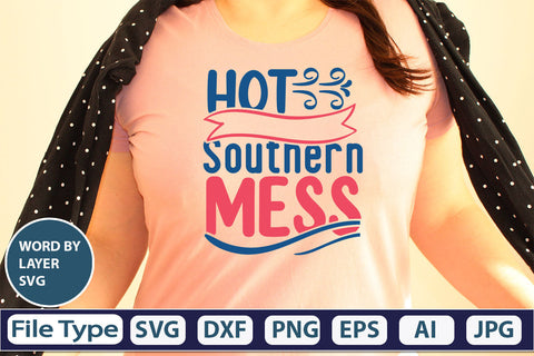 Hot Southern Mess SVG Cut File SVG DesignPlante 503 