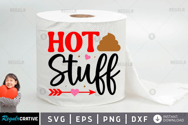 Hot stuff SVG SVG Regulrcrative 