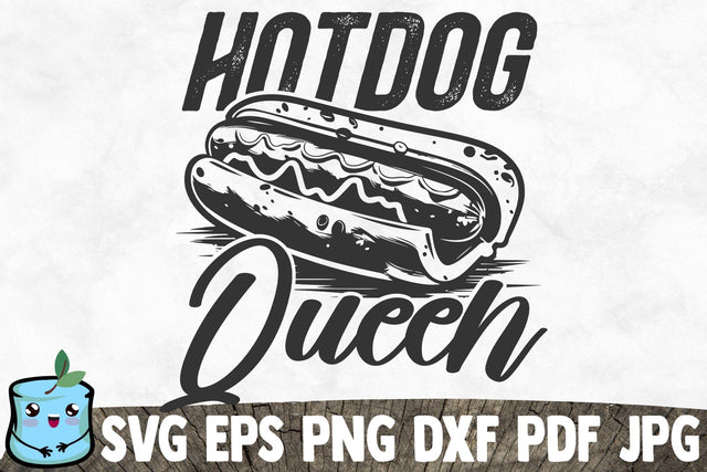 Hotdog Queen SVG MintyMarshmallows 