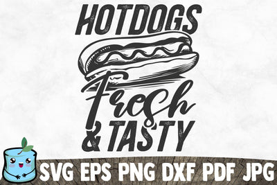 Hotdogs Fresh And Tasty SVG MintyMarshmallows 
