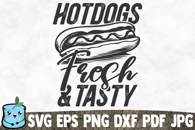 Hotdogs Fresh And Tasty SVG MintyMarshmallows 