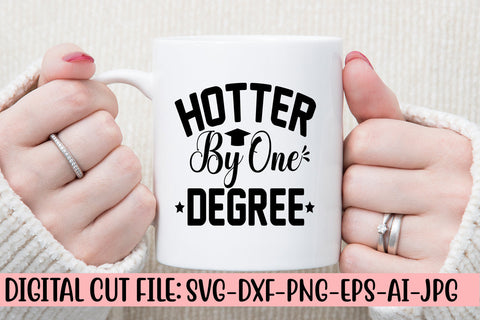 Hotter By One Degree SVG Cut File SVG Syaman 