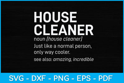 House Cleaner Definition Svg Craft File SVG artprintfile 