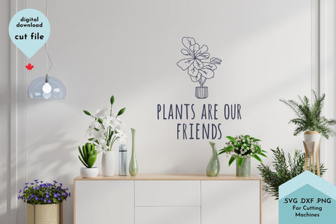 House Plants SVG Cut File - Plants are our friends SVG Lettershapes 