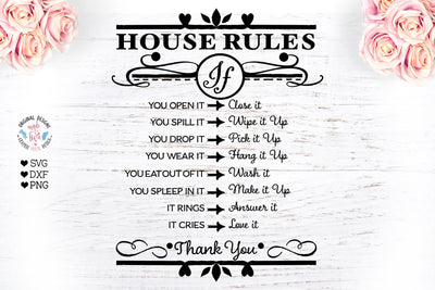 House Rules Cut File (SVG, DXF AND PNG) SVG Graphic House Design 