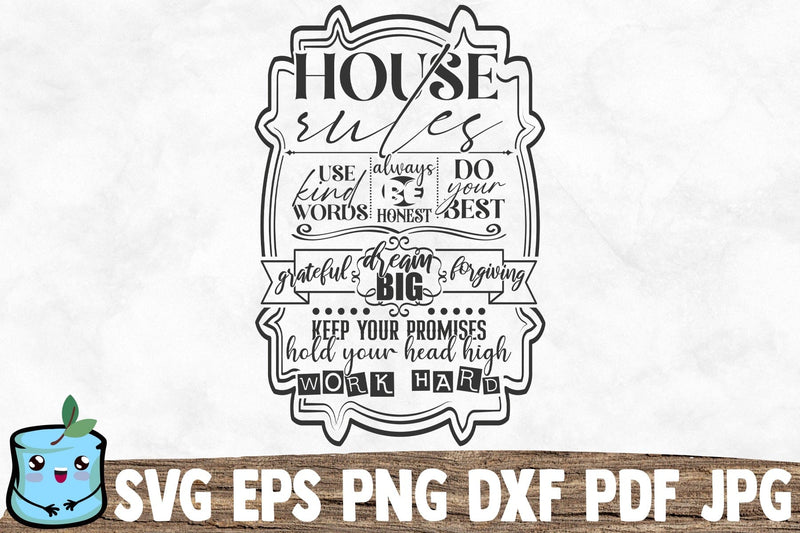 House Rules SVG MintyMarshmallows 