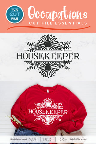 Housekeeper svg - house keeper svg with flowers SVG SVG Cut File 