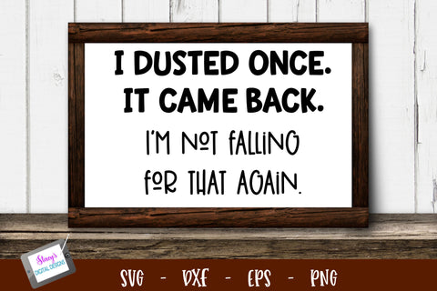 Housewok Bundle - Includes 6 funny housework SVG Designs SVG Stacy's Digital Designs 