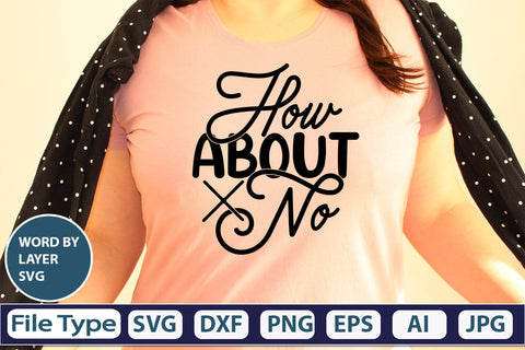 How About No SVG Cut File SVG DesignPlante 503 