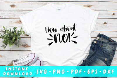 How About No SVG SVG HappyDesignStudio 