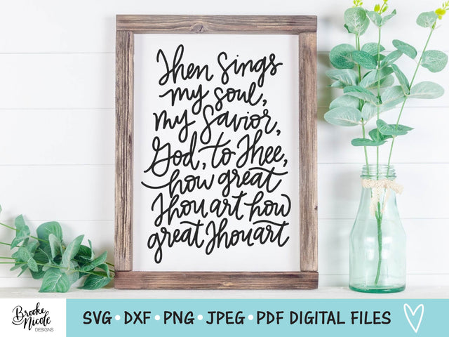 How Great Thou Art SVG Cut File | hymn art SVG | png | jpeg | dxf | Cricut SVG | Silhouette | christian sign svg SVG Brooke Nicole Designs 