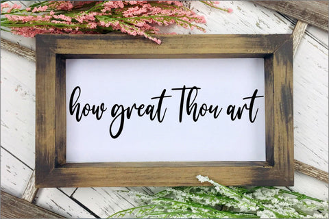 How great Thou art SVG Designs by Jolein 