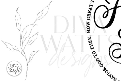 How Great Thou Art SVG | Round Design SVG Diva Watts Designs 