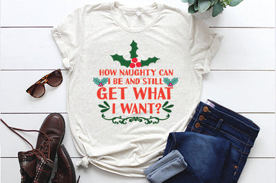 How naughty can I be and still get what I want- SVG thesvgfactory 