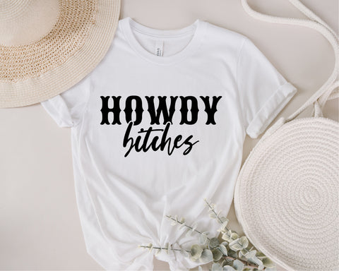 Howdy Bitches Svg, Howdy Svg, Country Svg, Cowboy Svg, Cowgirl Svg, Small Town Svg, Western Svg, Southern Svg, svg for shirt, shirt design SVG Fauz 