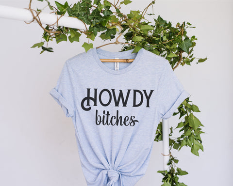 Howdy Bitches Svg, Howdy Svg, Country Svg, Cowboy Svg, Cowgirl Svg, Small Town Svg, Western Svg, Southern Svg, svg for shirt, shirt design SVG Fauz 