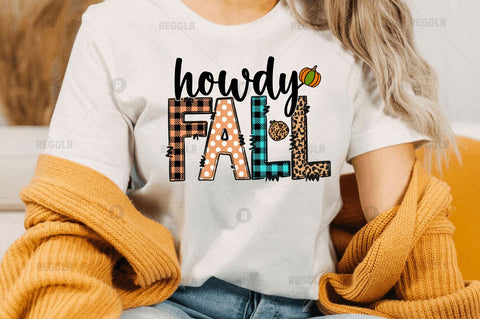 howdy fall Sublimation Design Sublimation Regulrcrative 