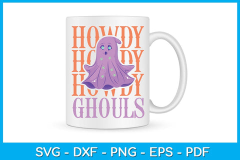 Howdy Ghouls Halloween SVG PNG PDF Cut File SVG Creativedesigntee 