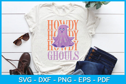 Howdy Ghouls Halloween SVG PNG PDF Cut File SVG Creativedesigntee 