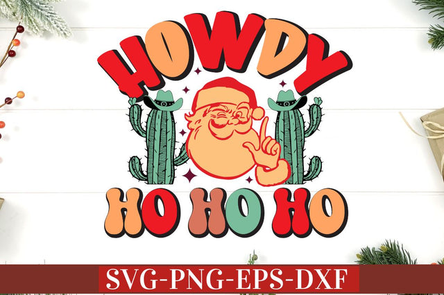 Howdy ho ho ho SVG SVG DESIGNISTIC 