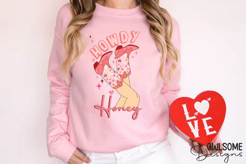 Howdy Honey Cowgirl Valentine Sublimation Owlsome.Designs 