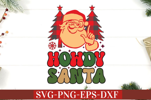Howdy santa SVG SVG DESIGNISTIC 