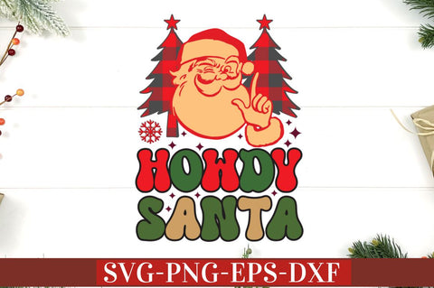 Howdy santa SVG SVG DESIGNISTIC 