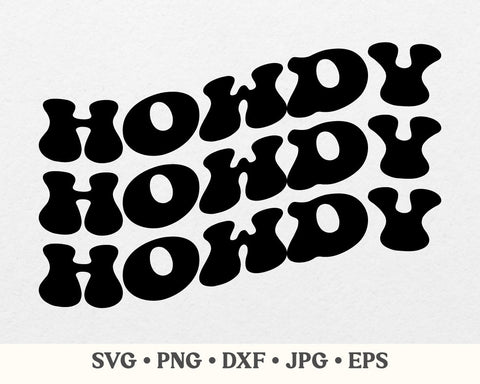 Howdy svg, Southern svg, Cowboy svg, Cowgirl svg, Texas svg, Country svg, Wave letters, Howdy cut file, Howdy png SVG MAKStudion 