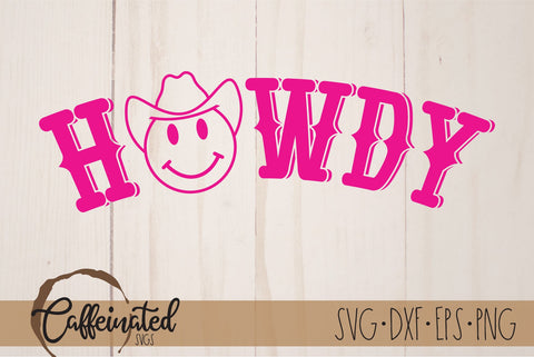 Howdy SVG, Western SVG SVG Caffeinated SVGs 