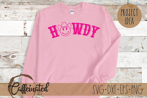 Howdy SVG, Western SVG SVG Caffeinated SVGs 
