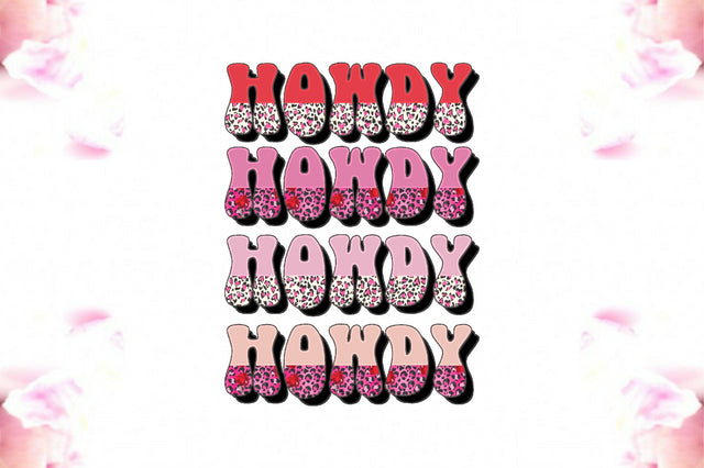 Howdy Valentines Sublimation Sublimation Jagonath Roy 