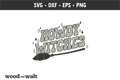 Howdy Witches SVG | Western Halloween SVG SVG Wood And Walt 