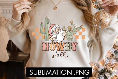 Howdy Y'all PNG Sublimation Sublimation Freeling Design House 