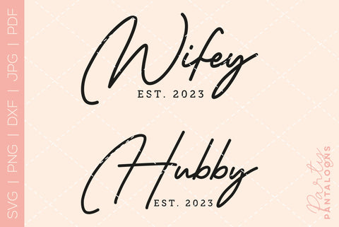 Hubby and Wifey SVG | PNG | EPS | DXF SVG Partypantaloons 