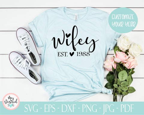 Hubby wifey shirts, customize your year, Couple T-Shirt Wifey and Hubby Est Date, Couple Tees, Hubby svg, Wifey svg, Engagement Gift, dxf SVG MyDesiredSVG 
