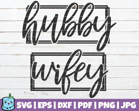 Hubby Wifey SVG MintyMarshmallows 