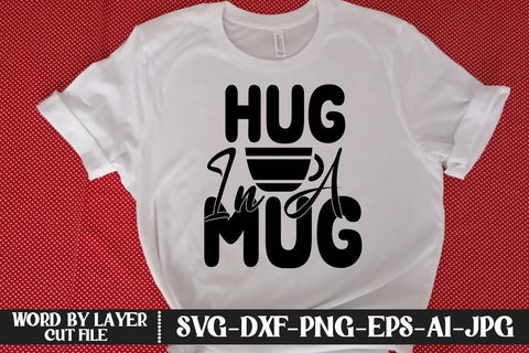 Hug In A Mug SVG DESIGN SVG MStudio 