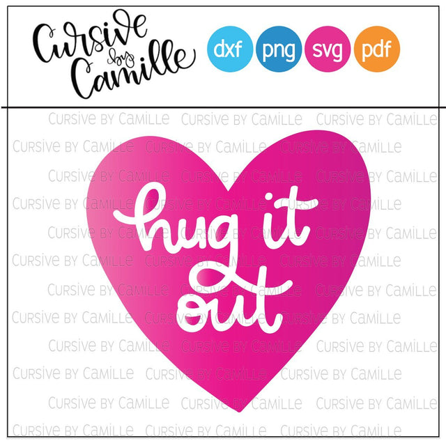Hug It Out SVG Hand Lettered Cut File SVG Cursive by Camille 