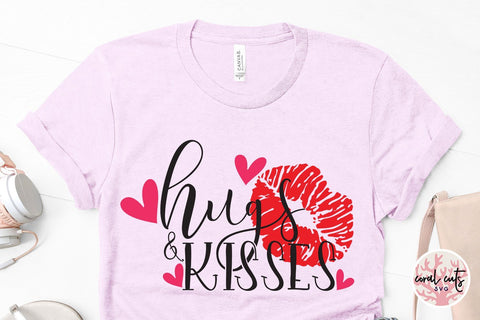 Hugs And Kisses – Love & Valentine SVG EPS DXF PNG SVG CoralCutsSVG 