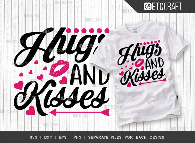 Hugs And Kisses SVG Cut File | Heart Svg | February Svg | Valentine's Day Svg | Valentine Svg | Kids Valentines Svg | Valentine's Day Quote Design SVG ETC Craft 