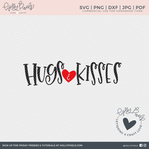 Hugs and Kisses SVG File So Fontsy Design Shop 