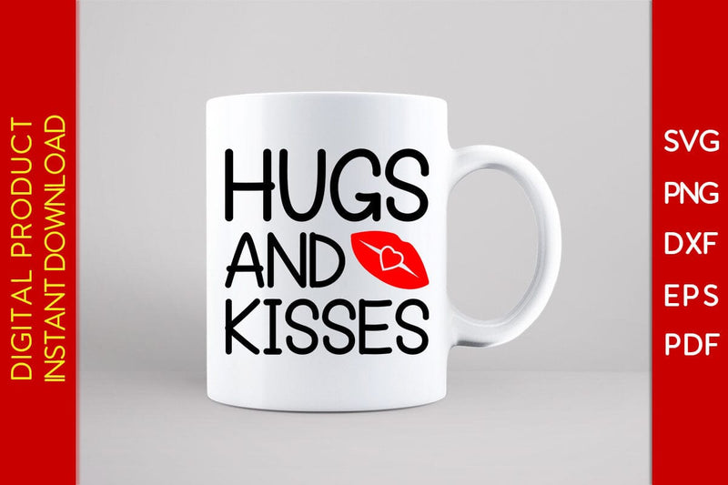 Hugs And Kisses Valentine's Day SVG PNG EPS Cut File - So Fontsy