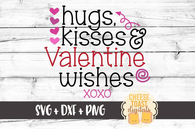 Hugs Kisses and Valentine Wishes SVG Cheese Toast Digitals 