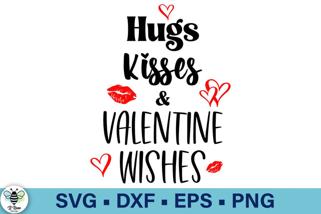 Hugs Kisses and Valentine Wishes SVG SVG B Renee Design 