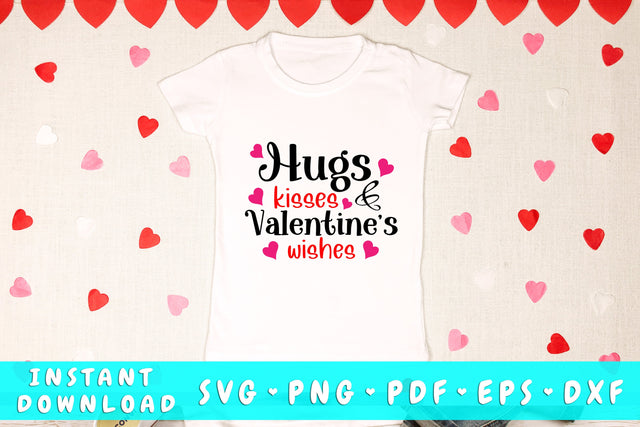 Hugs Kisses and Valentine Wishes SVG SVG HappyDesignStudio 