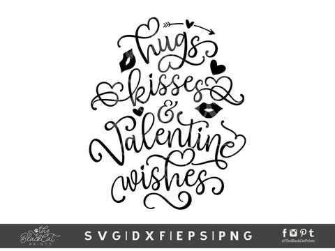 Hugs, Kisses And Valentine Wishes | Valentine's Cut File SVG TheBlackCatPrints 