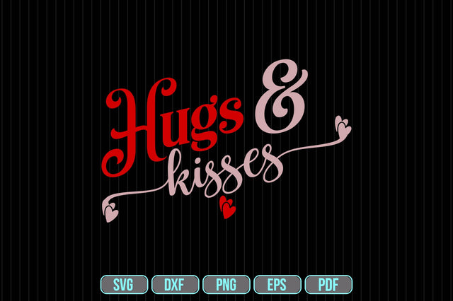 hugs & kisses SVG SVG shah alam 