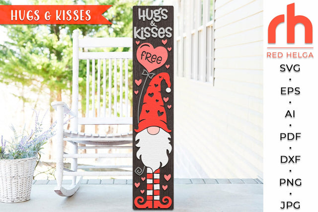 Hugs & Kisses SVG - Valentine’s Porch Sign Cut File - Gnome with Heart DXF SVG RedHelgaArt 