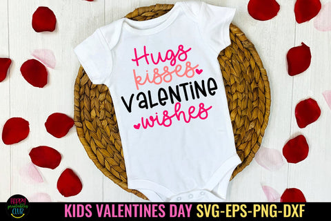 Hugs Kisses Valentine I Kids Valentines SVG I Baby Valentine SVG SVG Happy Printables Club 