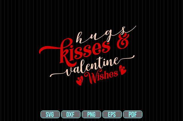 hugs kisses & valentine wishes SVG SVG shah alam 